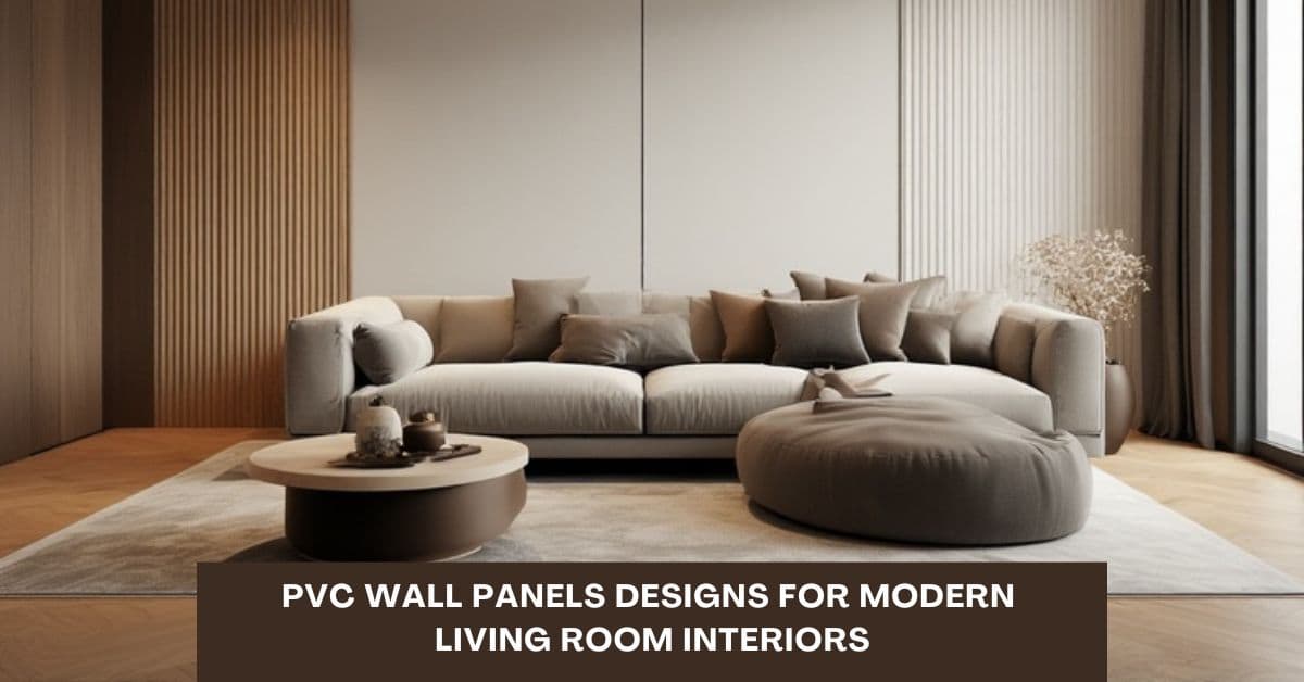 10 PVC Wall Panel Designs for a Modern Living Room Look