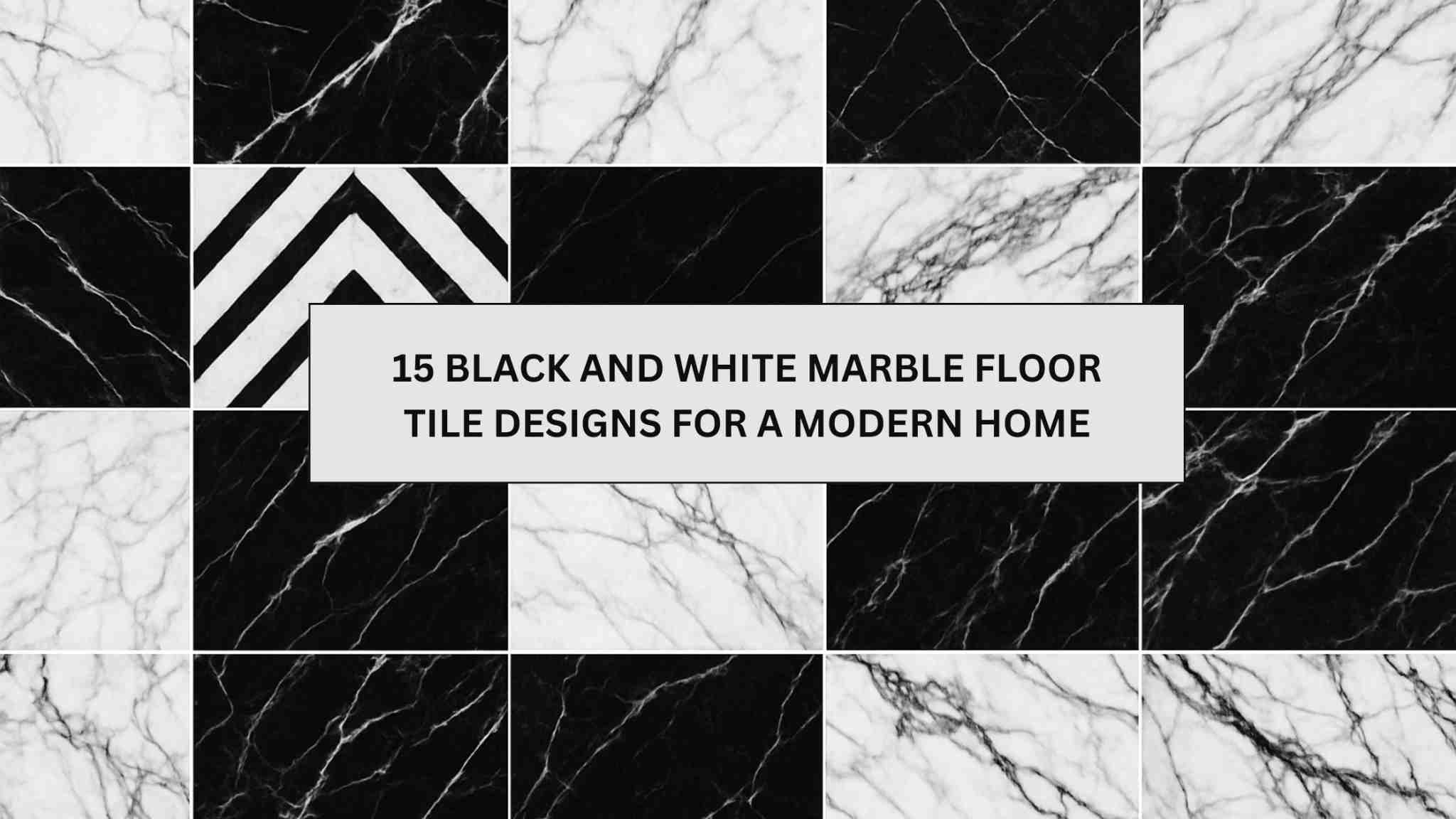 15 Black and White Marble Floor Tile Designs for a Modern Home