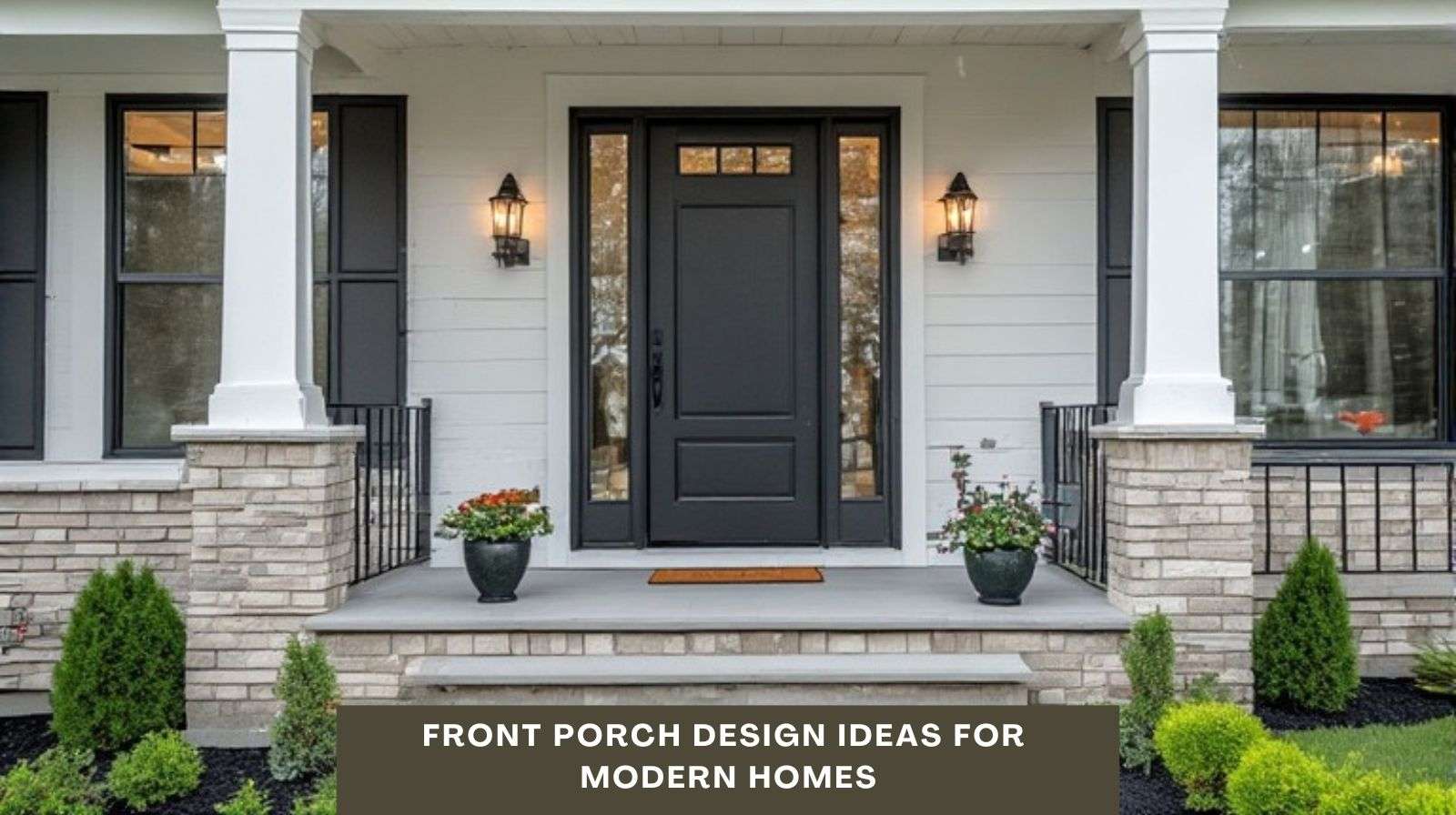 15 Front Porch Design Ideas for Modern Homes
