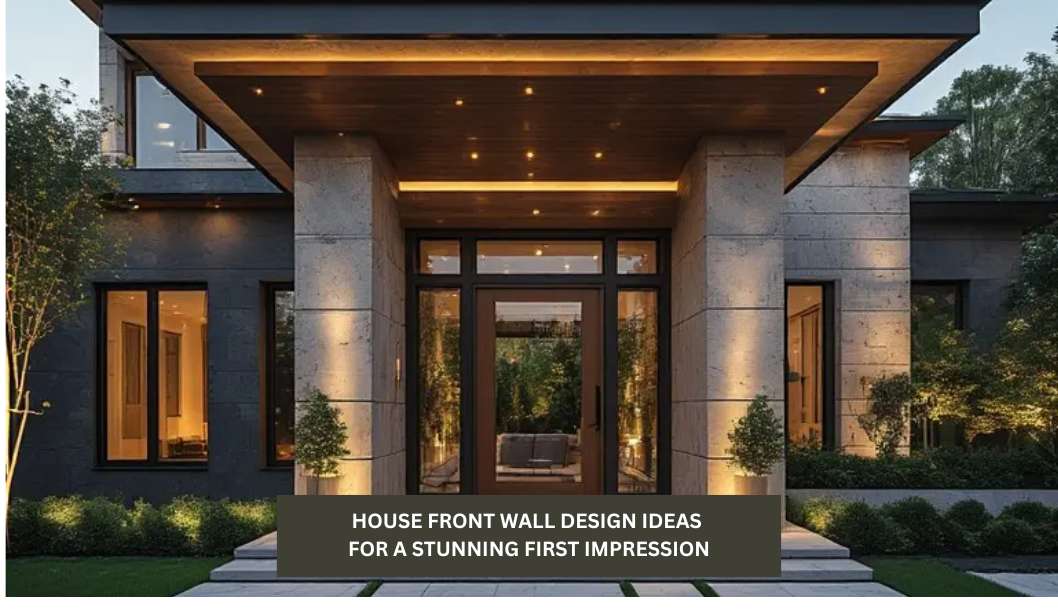15 House Front Wall Design Ideas for a Stunning First Impression