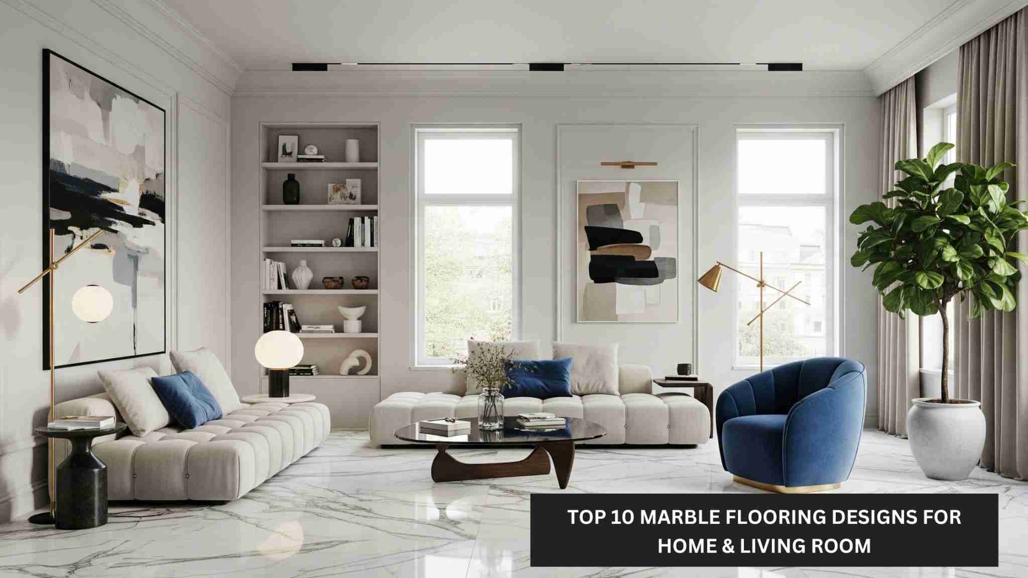 Top 10 Marble Flooring Designs for Home & Living Room