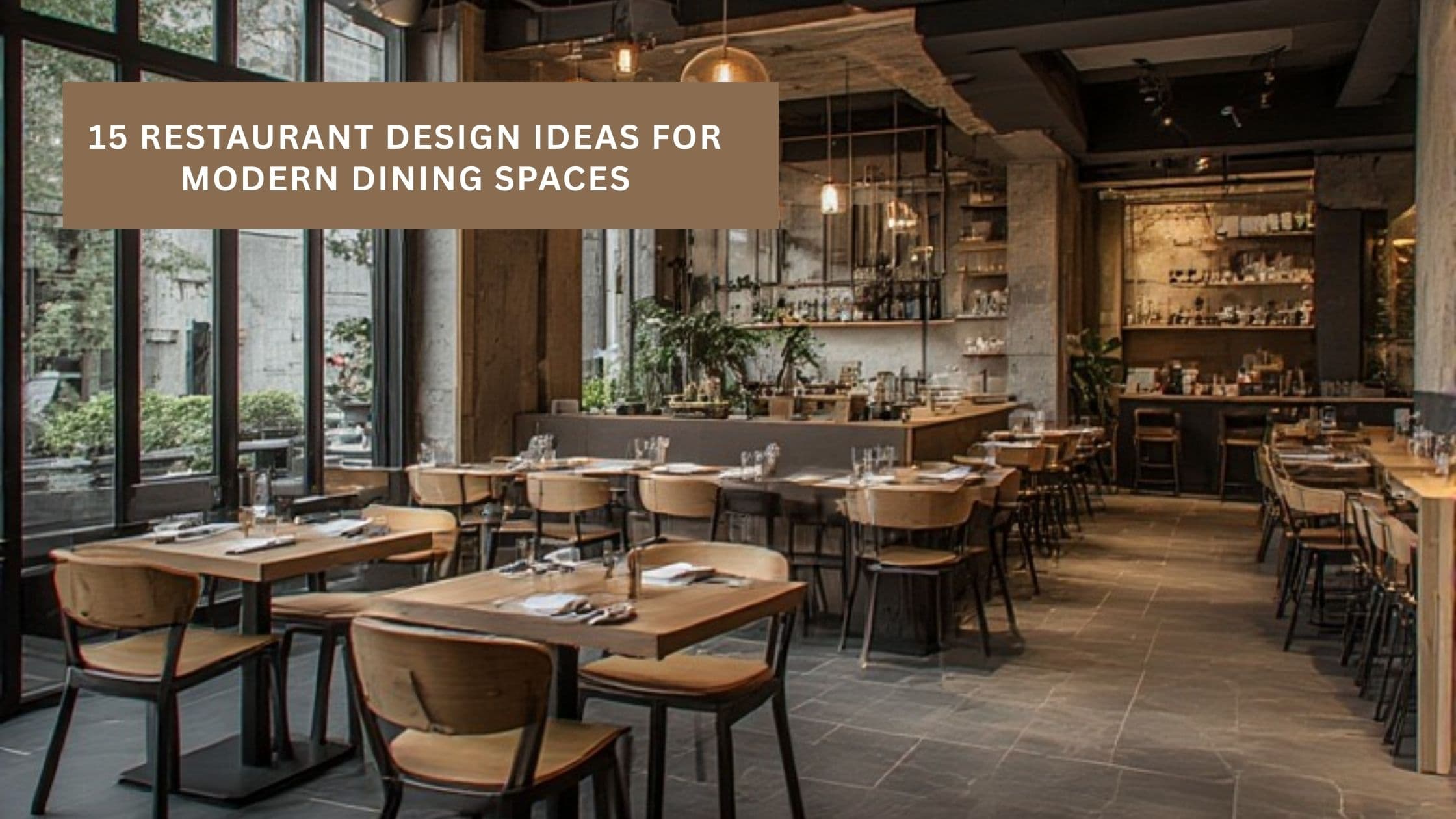 15 Restaurant Design Ideas for Modern Dining Spaces