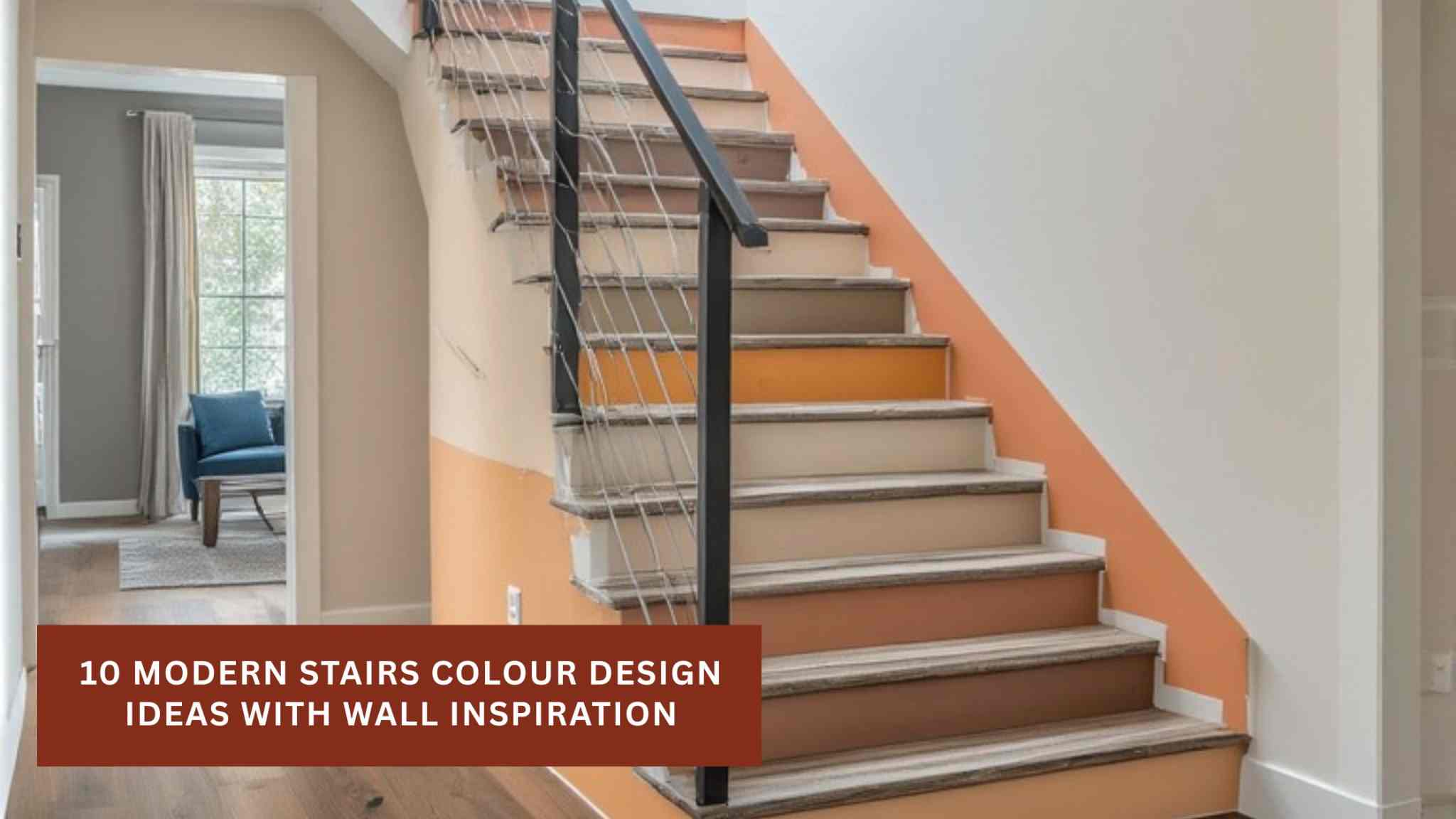 10 Modern Stairs Colour Design Ideas & Wall Inspiration