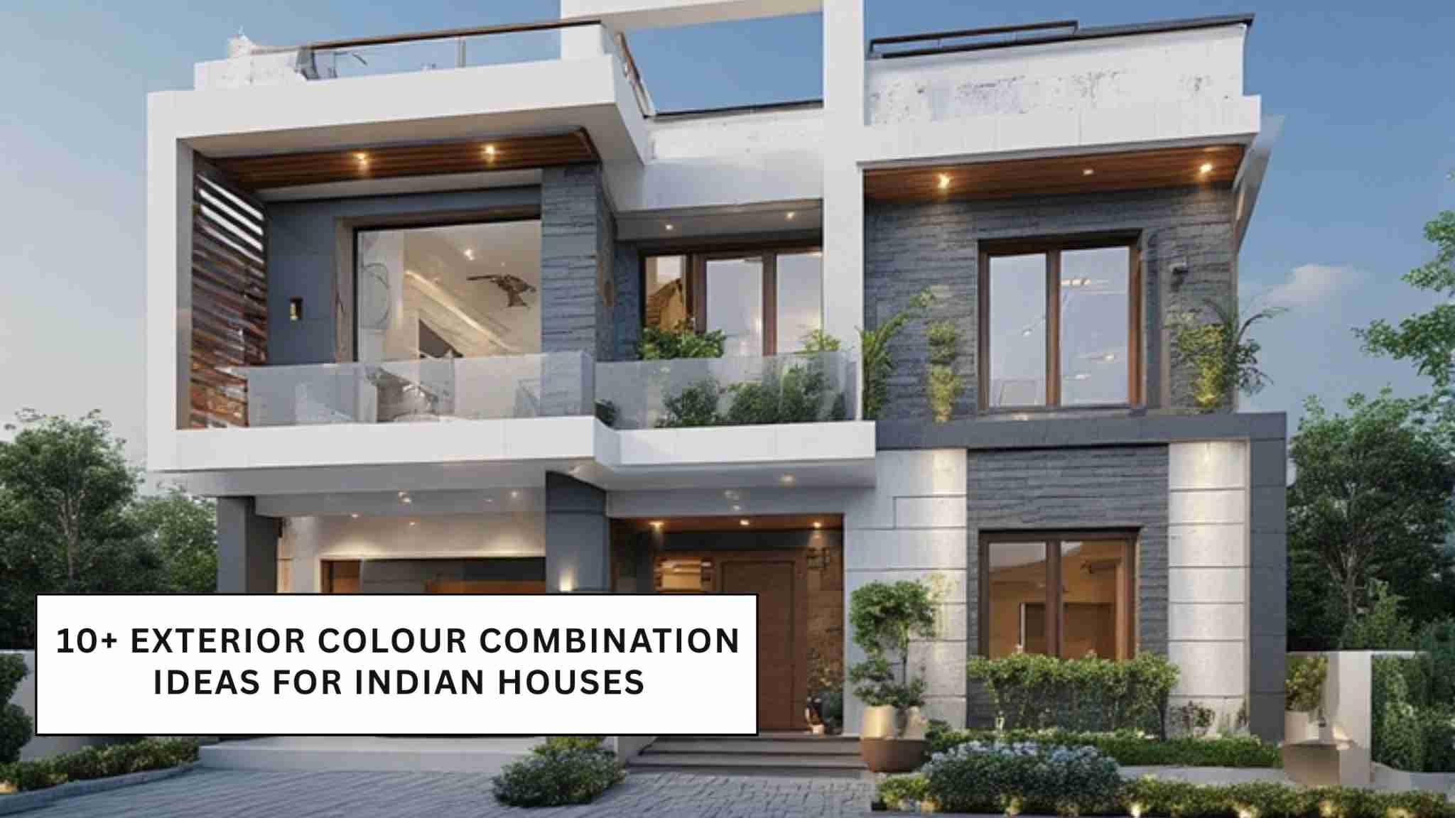 10+ Exterior Colour Combinations Ideas for Indian Homes