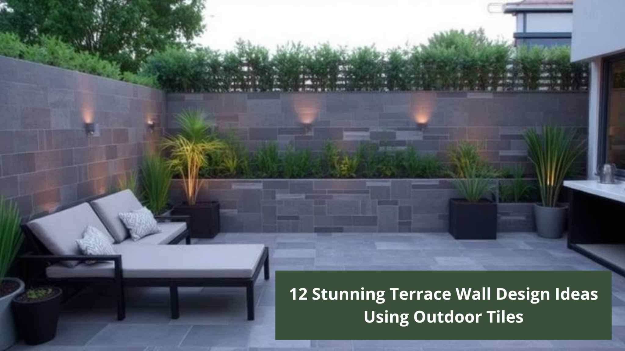 12 Stunning Terrace Wall Design Ideas Using Outdoor Tiles