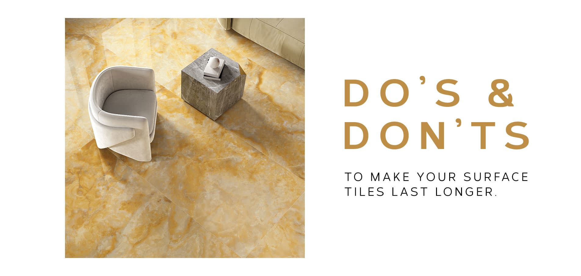 Dos And Dont's To Make Your Floor Tiles Last Longer