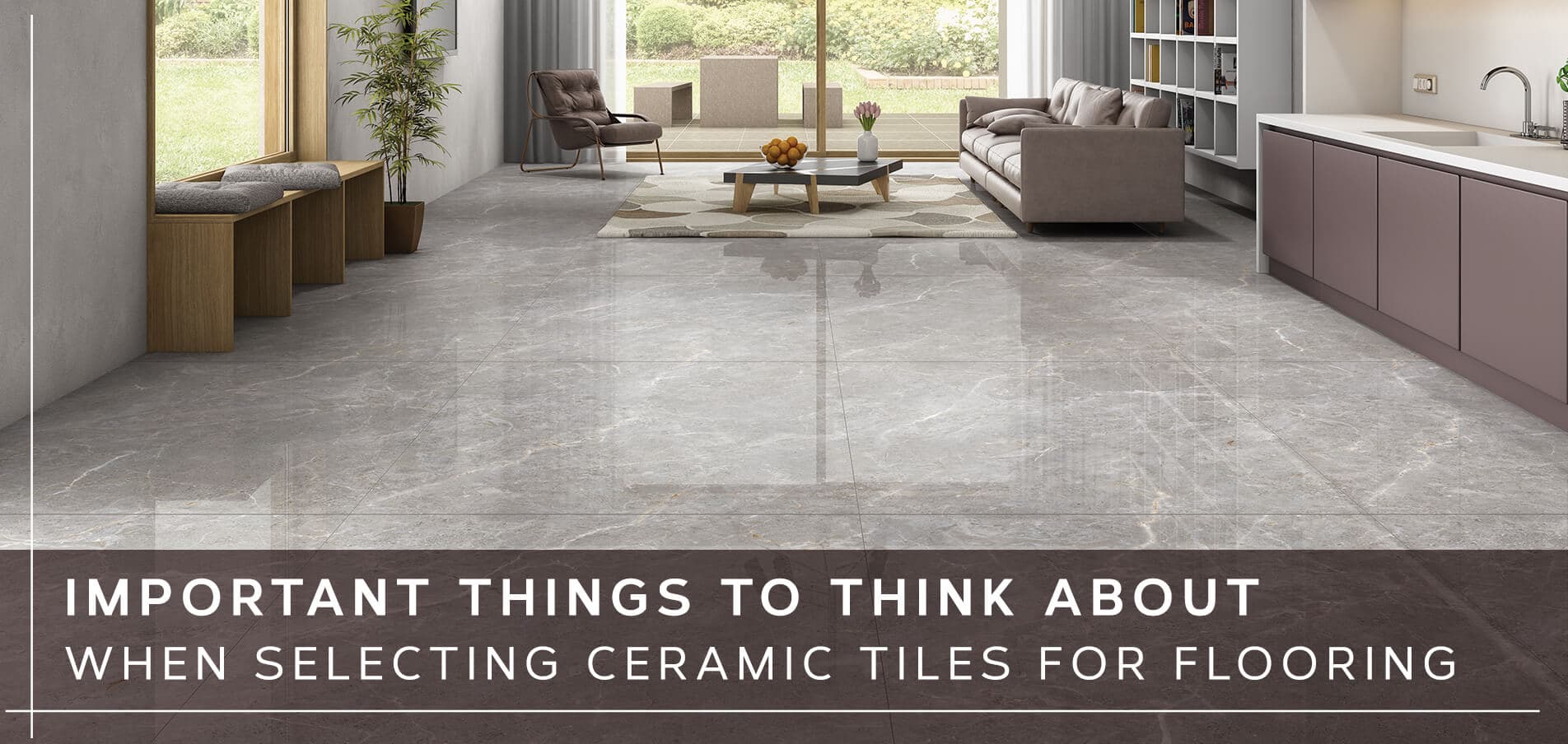 Important Things to Think About When Selecting Ceramic Tiles for Flooring