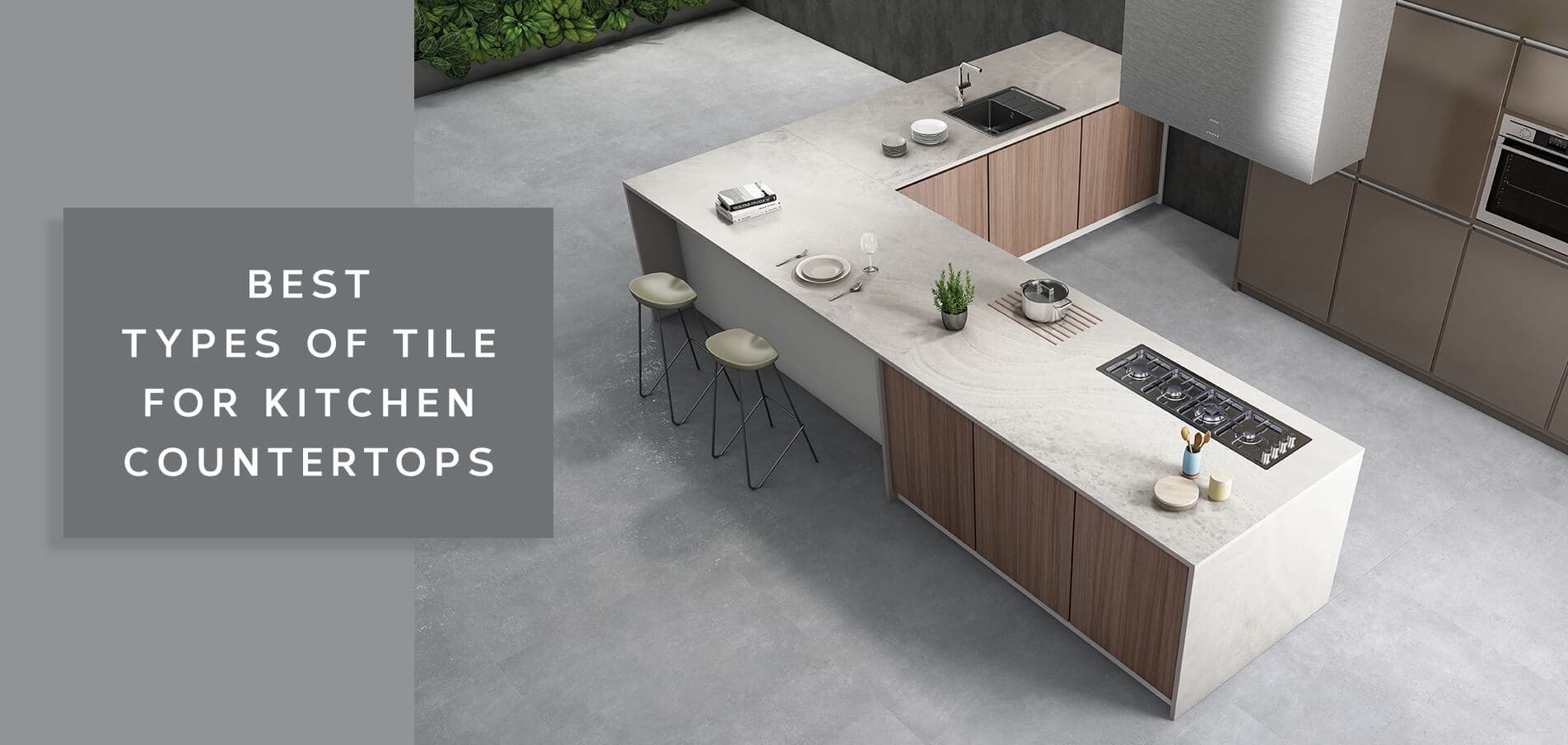 Best Types of Tile for Kitchen Countertops