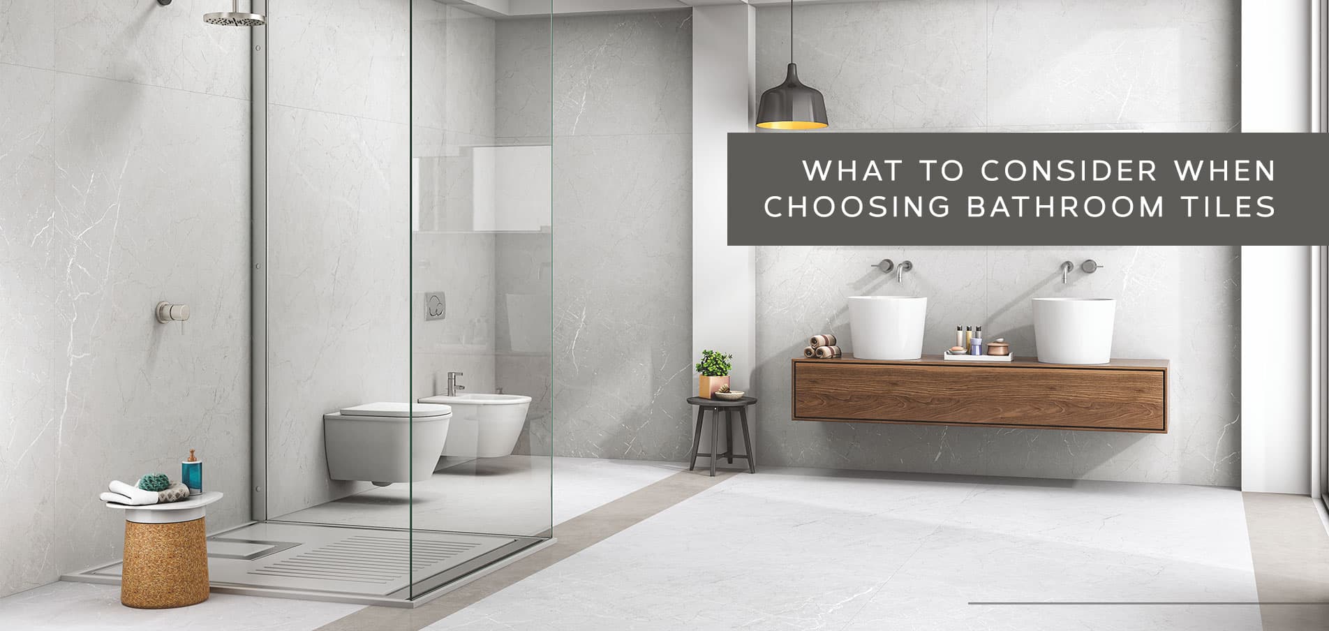 How to Choose Bathroom Tiles: Expert Guide for Stylish Spaces