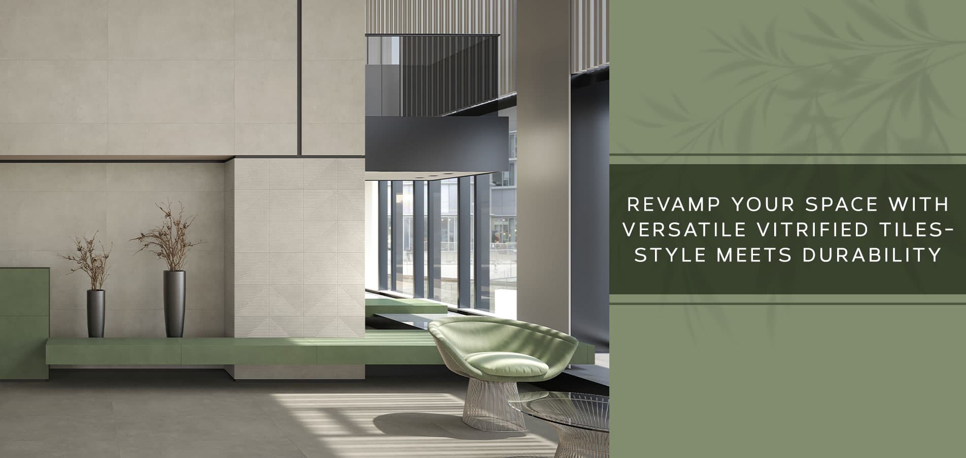 Revamp Your Space with Versatile Vitrified Tiles - Style Meets  Durability