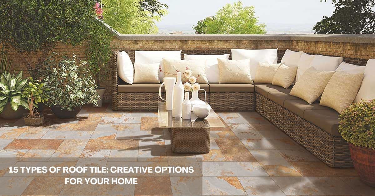 15 Types of Roof Tile: Creative Options for Your Home