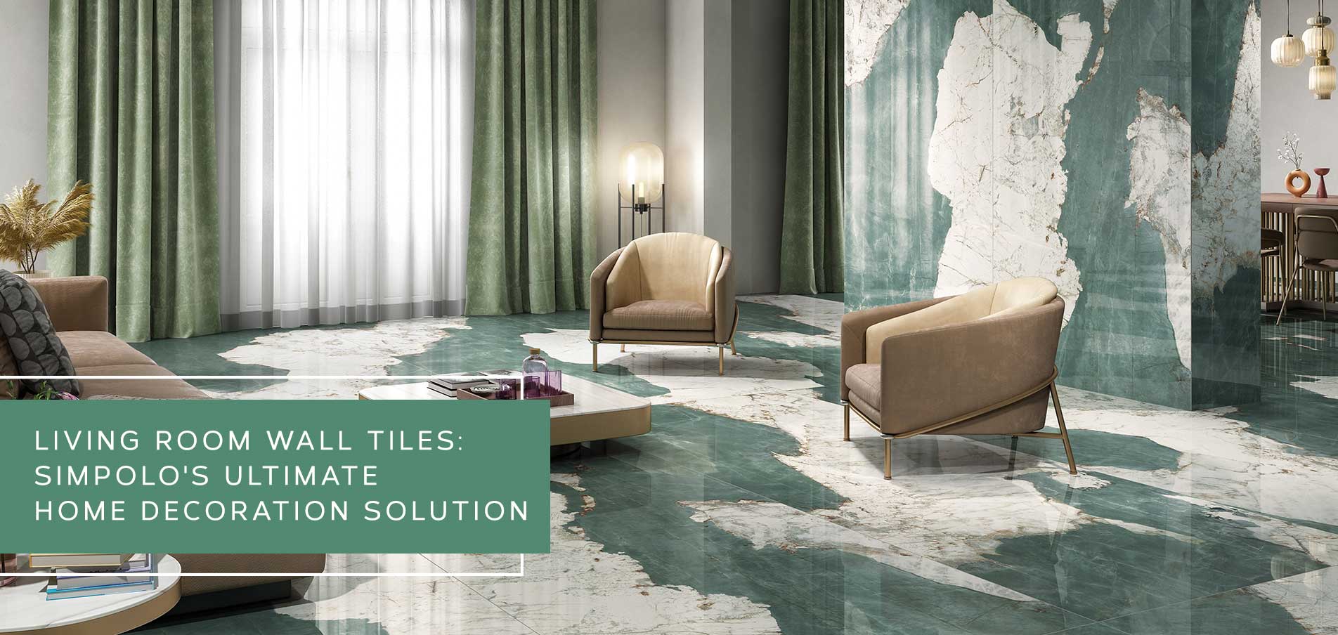 Living Room Wall Tiles:Simpolos Ultimate Home Decoration Solution